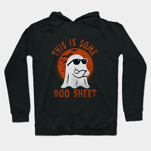 Funny Halloween Boo Ghost Costume This is Some Boo Sheet Hoodie by WildFoxFarmCo